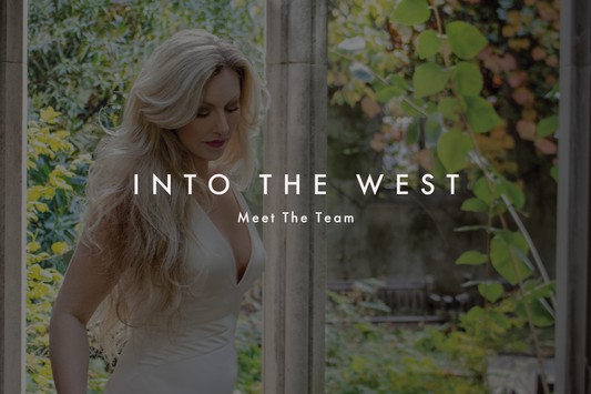 Into the West ~ meet the team