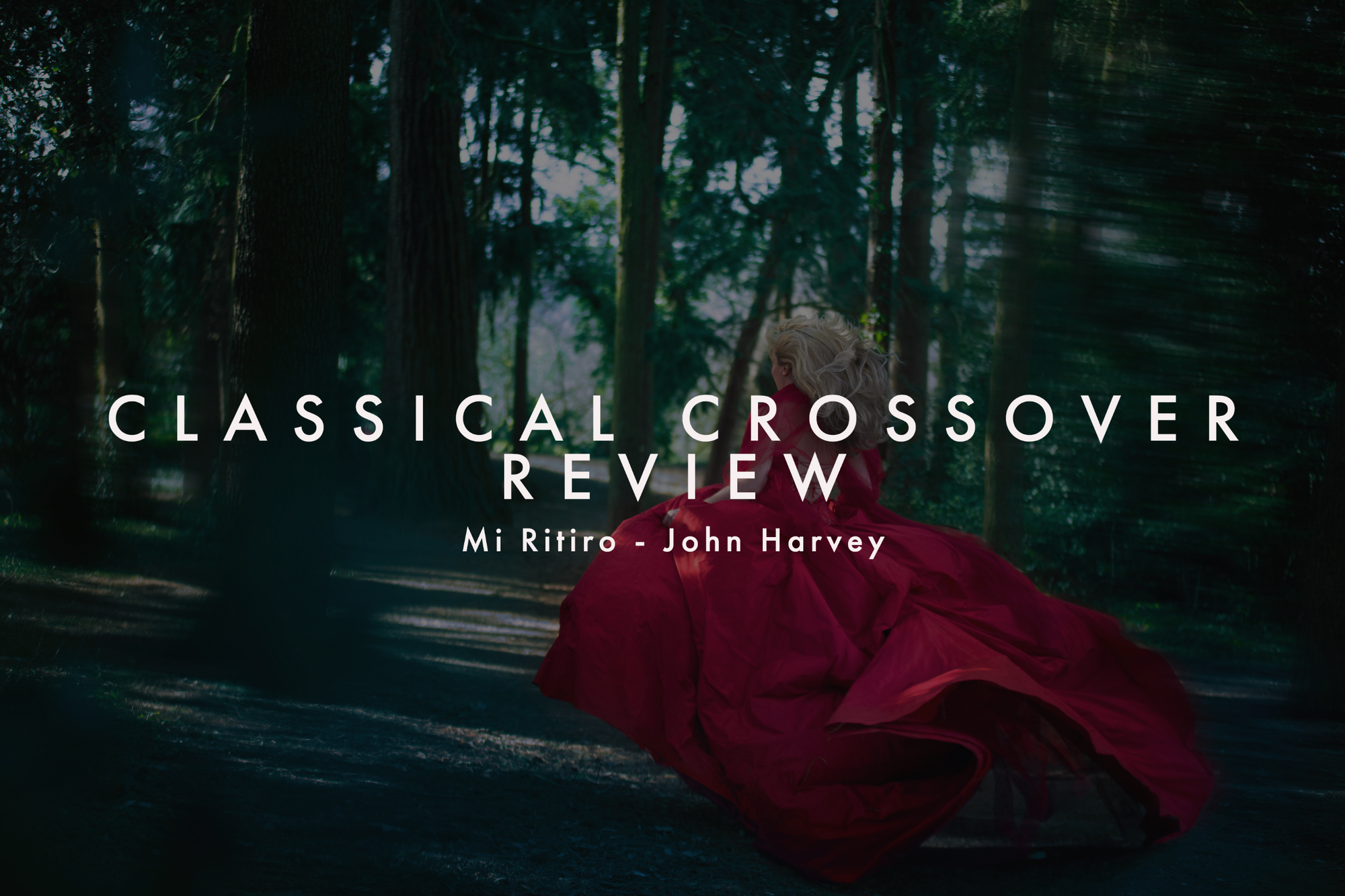 Classical Crossover Review by John Harvey